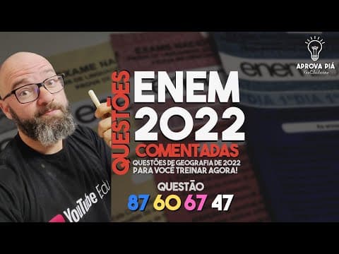 Thumbnail da aula: Enem 2022 Geografia - Questão 87 Prova Azul