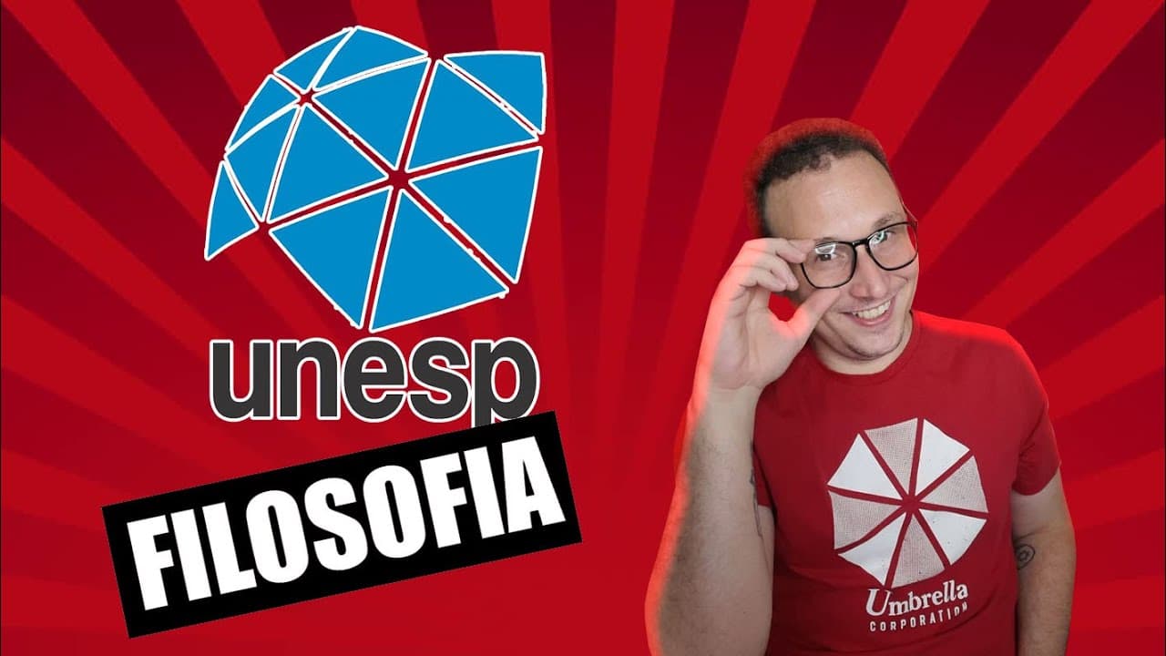 Thumbnail: O QUE É COBRADO EM FILOSOFIA NA 1ª FASE DA UNESP? (COM EXERCÍCIOS)