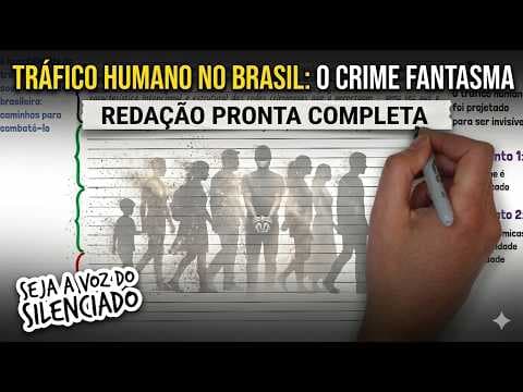 Thumbnail da aula: Redação (modelo pronto) A invisibilidade do tráfico de pessoas no Brasil | Desenhando a Solução