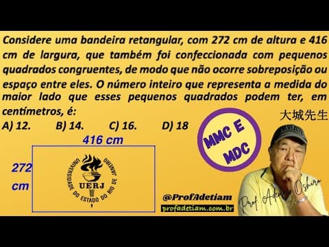 Thumbnail da aula: UERJ 2022 Matemática Básica: MDC - @ProfAdetiam https://profadetiam.com.br/