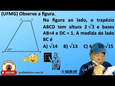 Thumbnail da aula: UFMG Como calcular o lado de um trapézio como o da figura ? @ProfAdetiam