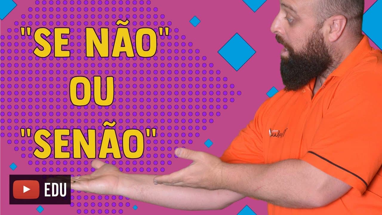 Thumbnail: Se não ou Senão? Professor Noslen explica.