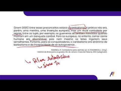 Thumbnail da aula: ENEM 2025 | Entre esses preconceitos estava o canibalismo. A prática não era, porém, uma mentira...