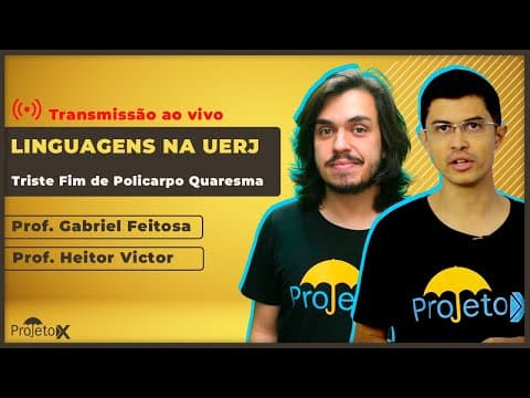 Thumbnail da aula: Ao Vivo | RETA FINAL UERJ | Triste Fim de Policarpo Quaresma - Prof. Heitor Victor e Gabriel Feitosa