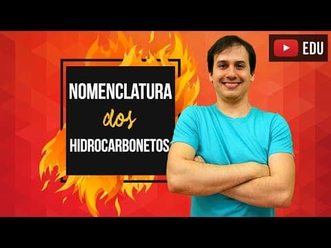 Thumbnail da aula: Aula QO05 - Nomenclatura dos Hidrocarbonetos (1/3) [COMBUSTÃO]