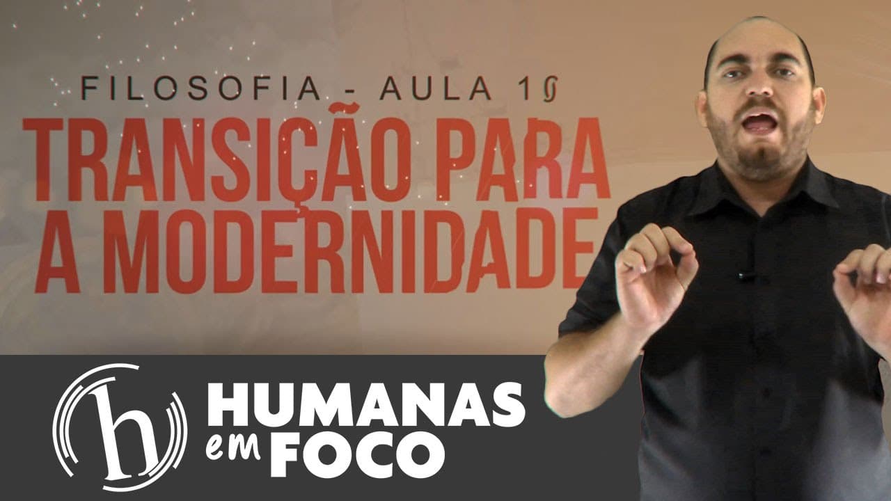 Thumbnail: Filosofia - Aula 10 - Transição para a modernidade