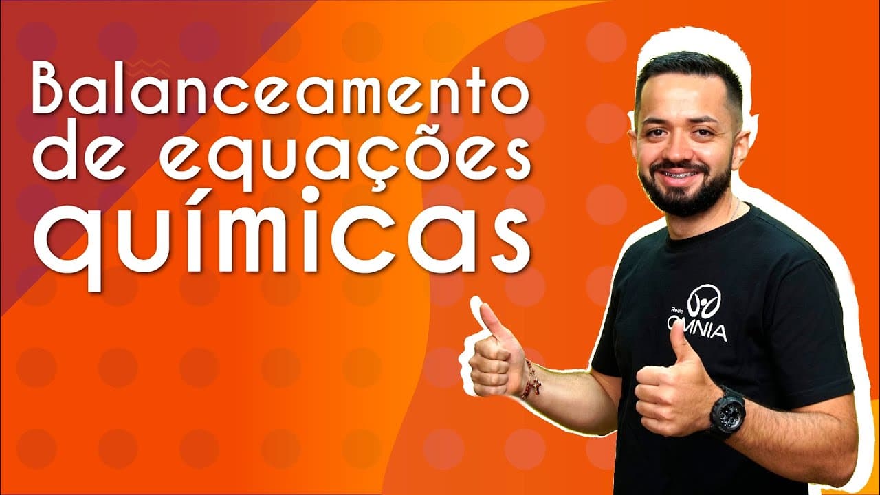 Thumbnail: Balanceamento de Equações Químicas - Brasil Escola