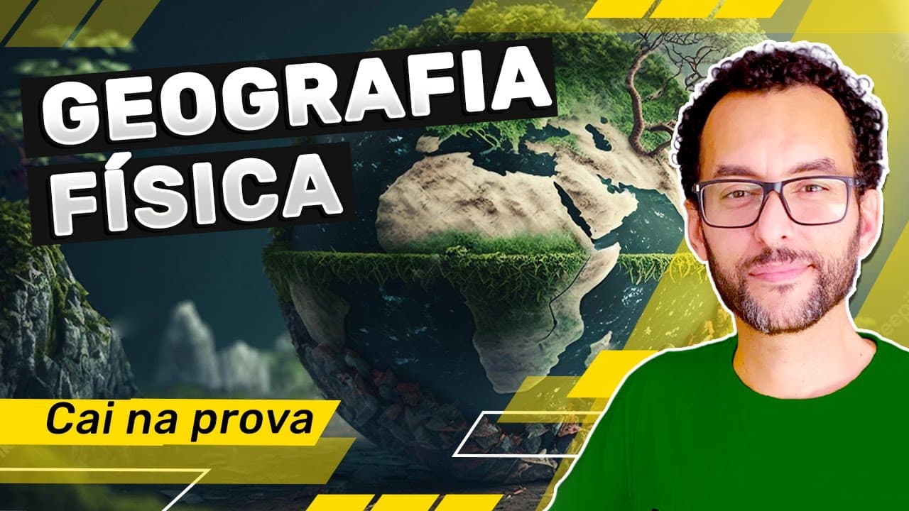 Thumbnail: Geografia Física: Aula introdutória para as Provas | Aula completa