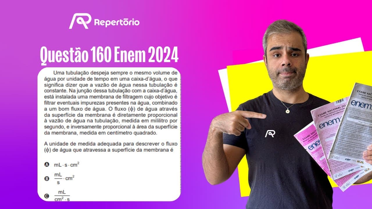 Thumbnail: [ENEM 2024] Questão 160: Uma tubulação despeja sempre o mesmo volume...