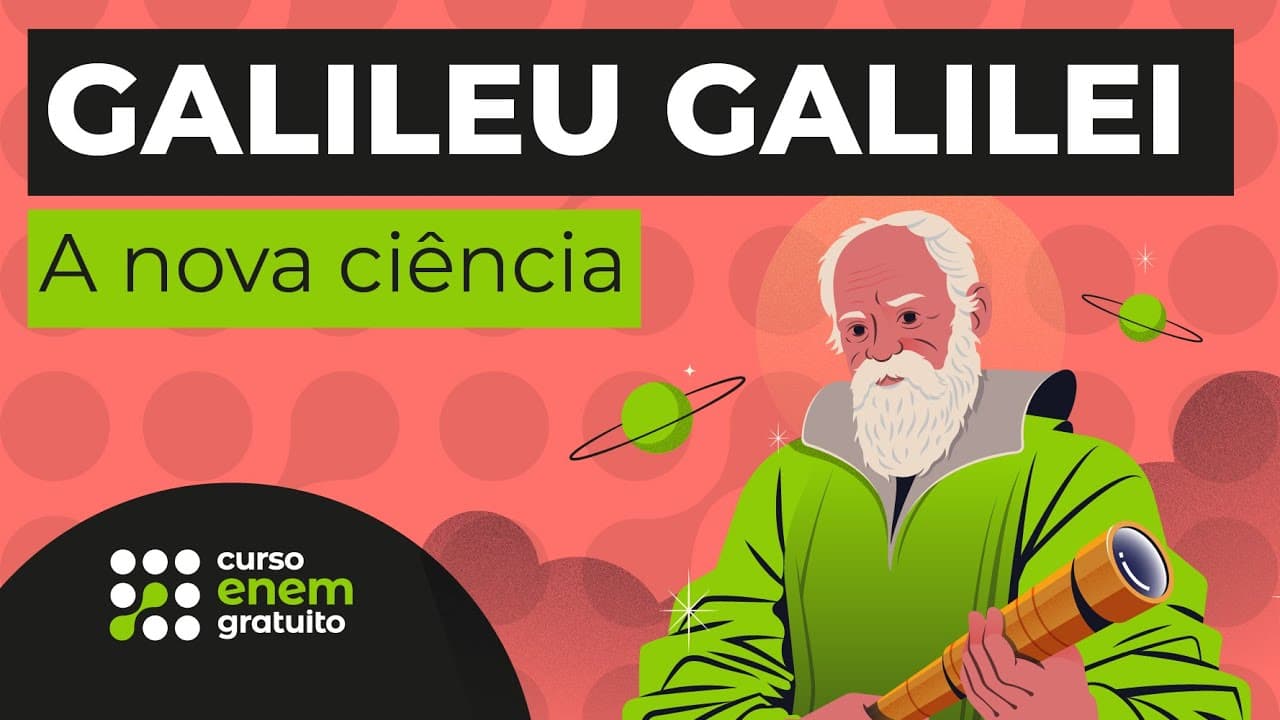 Thumbnail: GALILEU GALILEI: a nova ciência | Filosofia para o Enem | Ernani Júnior da Silva
