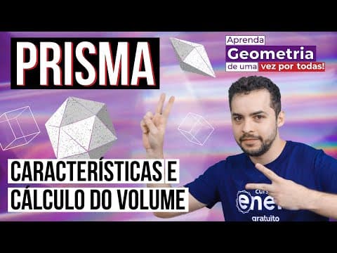 Thumbnail da aula: PRISMA: o que é, características e cálculo do volume | Geometria Básica | Lucas Borguezan