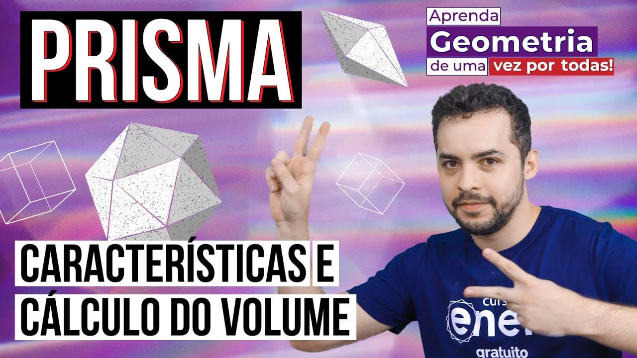 Thumbnail: PRISMA: o que é, características e cálculo do volume | Geometria Básica | Lucas Borguezan