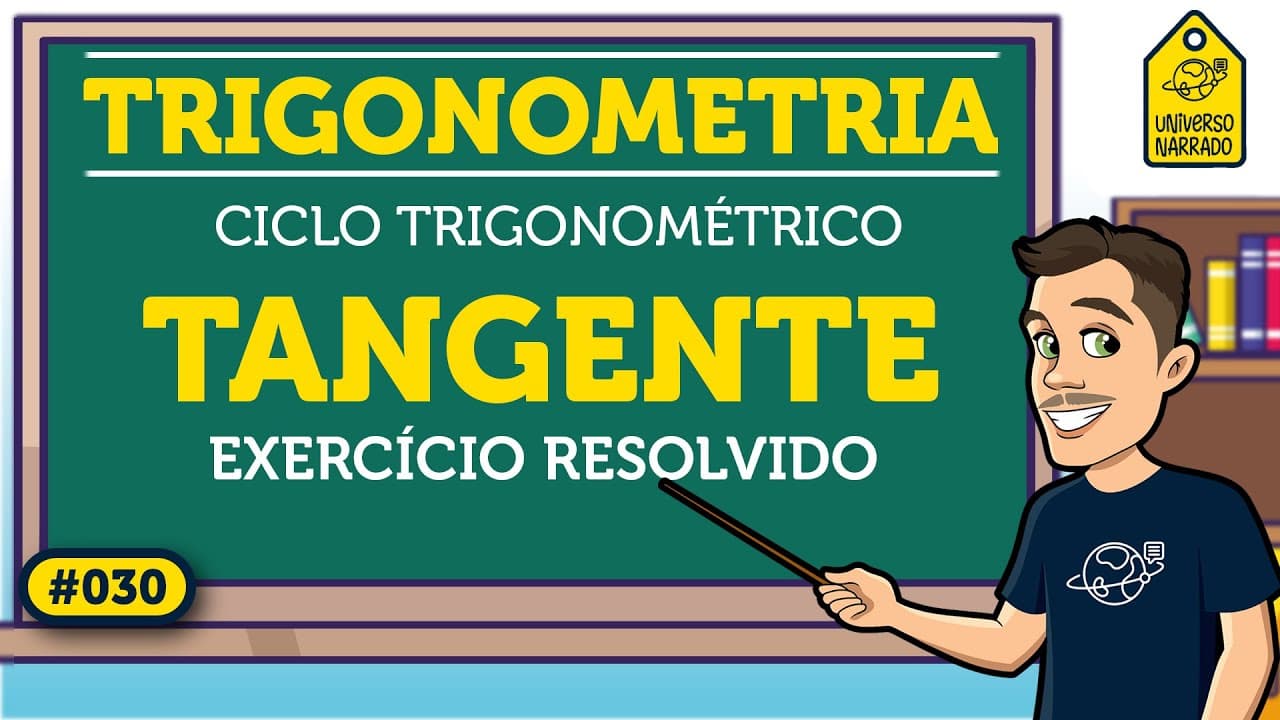 Thumbnail: Tangente: Exercício Resolvido (Ciclo Trigonométrico) | Trigonometria