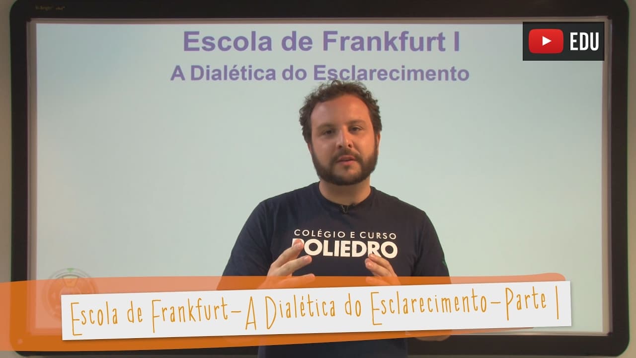 Thumbnail: Videoaulas Poliedro | Escola de Frankfurt: A Dialética do Esclarecimento - Parte I