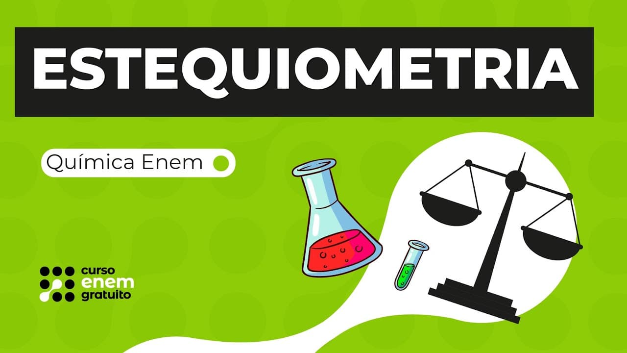 Thumbnail: ESTEQUIOMETRIA | Química para o Enem | Felipe Sobis