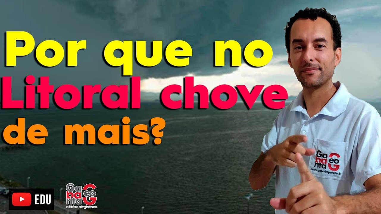 Thumbnail: Por que no litoral chove mais? Geografia |