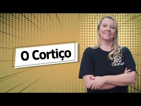 Thumbnail da aula: O Cortiço | Análise Literária [Fuvest] - Brasil Escola