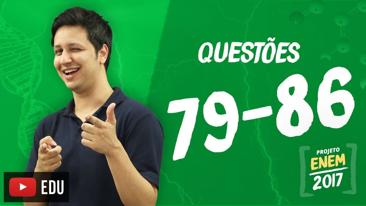 Thumbnail: Enem 2016 - Ciências da Natureza | Questões 79 e 86 (Caderno Branco)