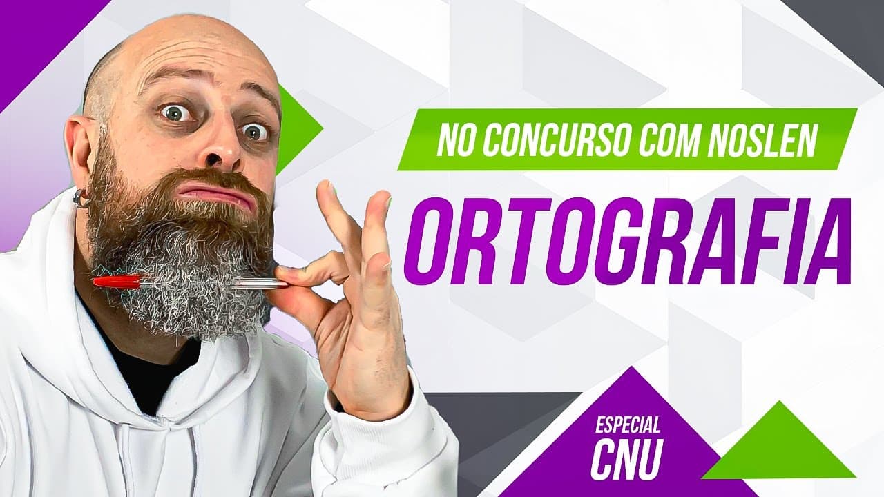 Thumbnail: CNU | Ortografia - [Professor Noslen] #concurso #concursopublico