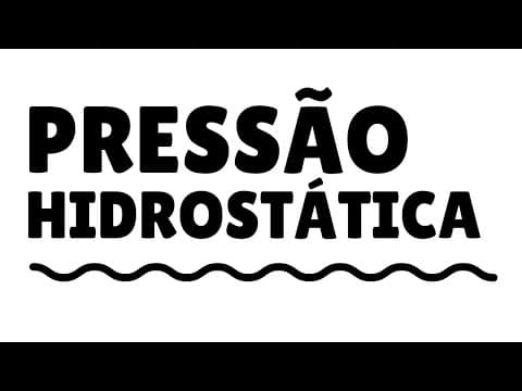 Thumbnail da aula: Hidrostática - Parte 3 | Pressão Hidrostática