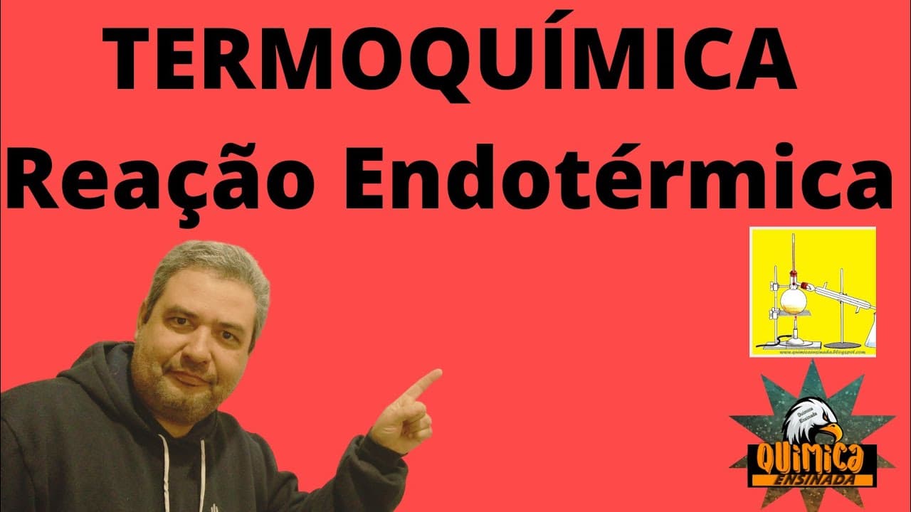 Thumbnail: O que é uma Reação Endotérmica?
