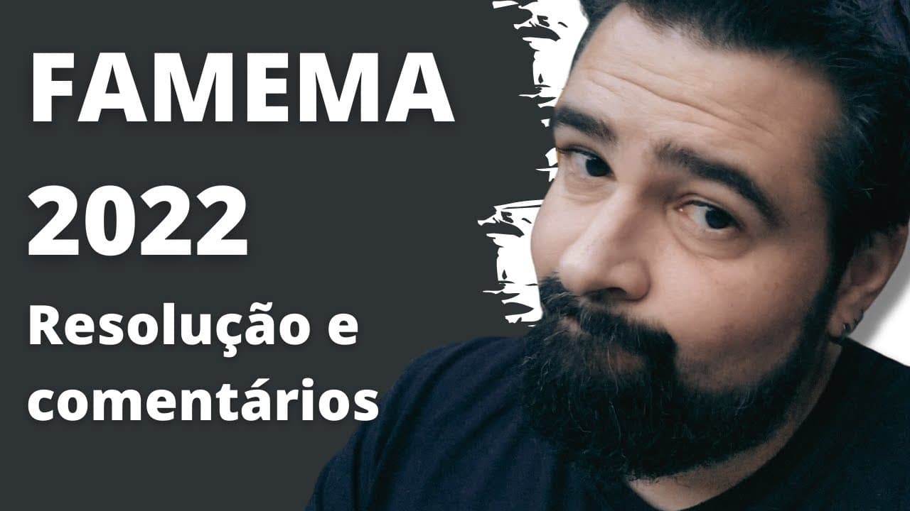 Thumbnail: FAMEMA 2022 PORTUGUÊS - Gabarito e Resolução Comentada