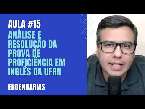 Thumbnail da aula: 5 Passos p/ Resolução de Provas de Proficiência em Inglês (Aula #15 - Prova de Proficiência da UFRN)