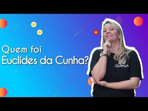 Thumbnail da aula: Quem foi Euclides da Cunha? - Brasil Escola