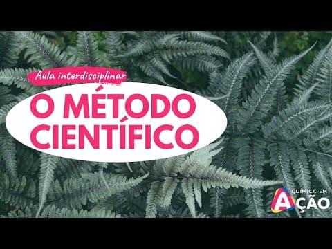 Thumbnail da aula: O Método Científico | Aula Interdisciplinar
