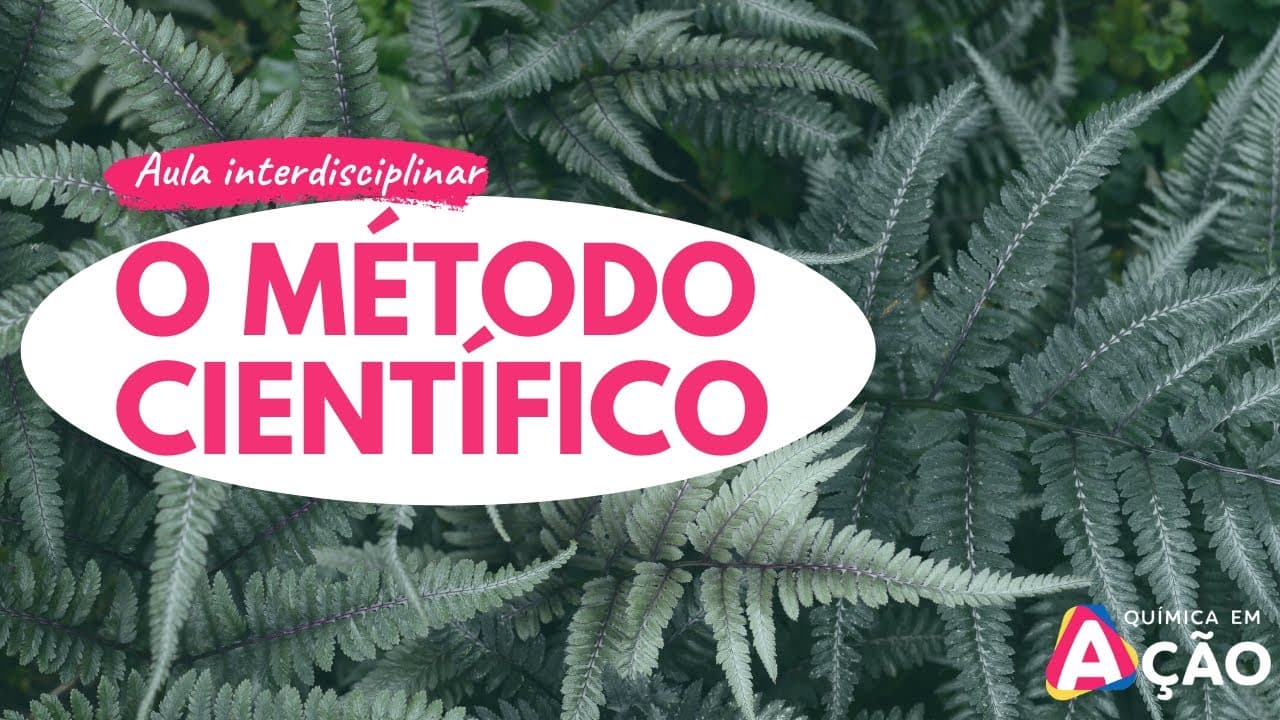 Thumbnail: O Método Científico | Aula Interdisciplinar