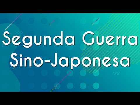 Thumbnail da aula: Segunda Guerra Sino-Japonesa - Brasil Escola