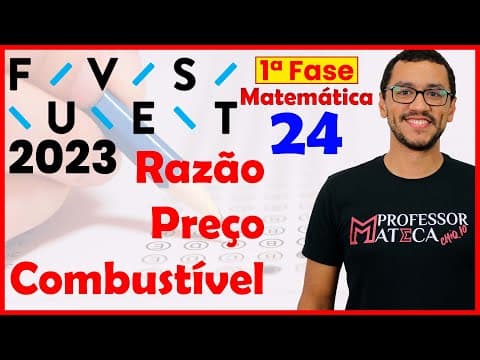 Thumbnail da aula: FUVEST 2023 | Primeira Fase | Resolução Matemática | Questão 24 - Razão preços