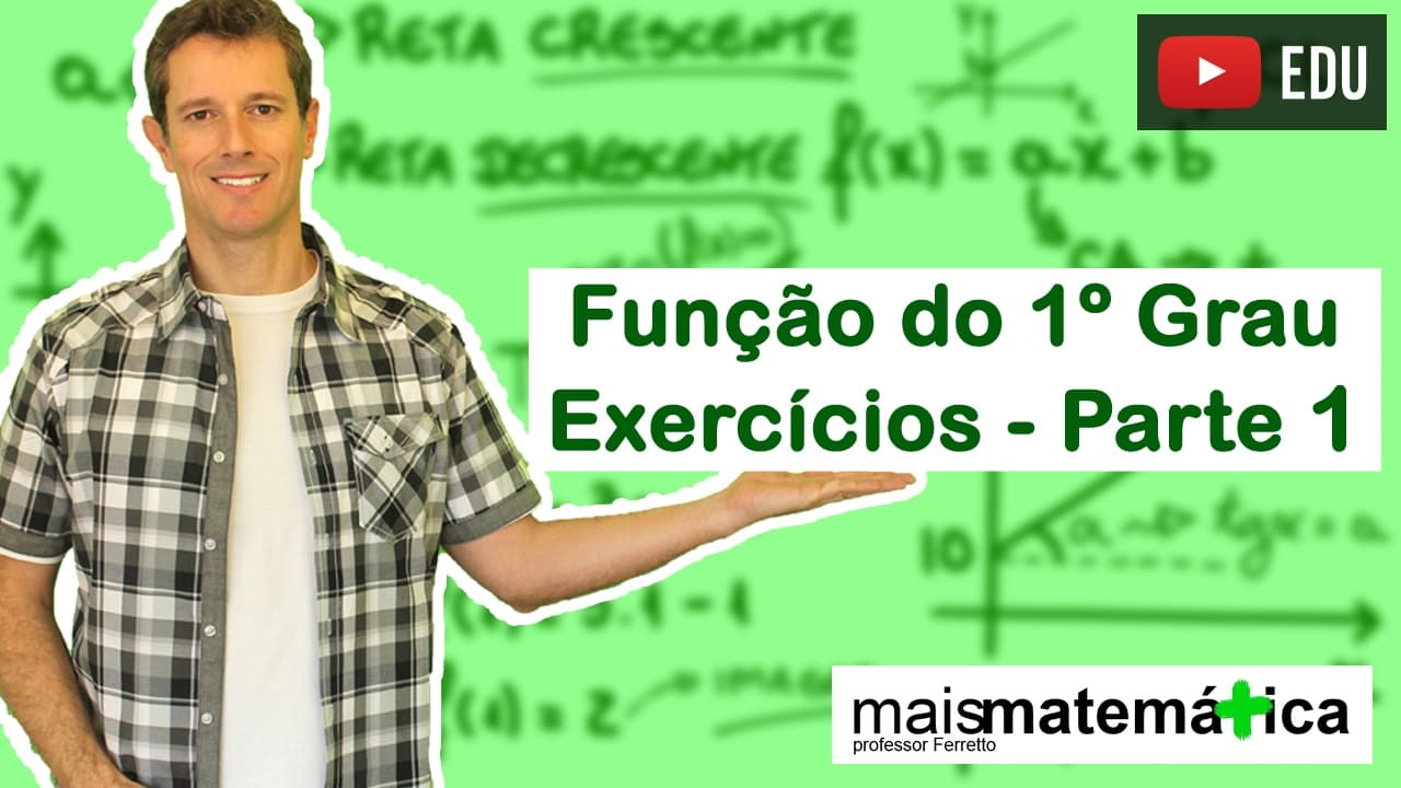 Thumbnail: Função do Primeiro Grau (Função Afim): Exercícios (Aula 3 de 9)