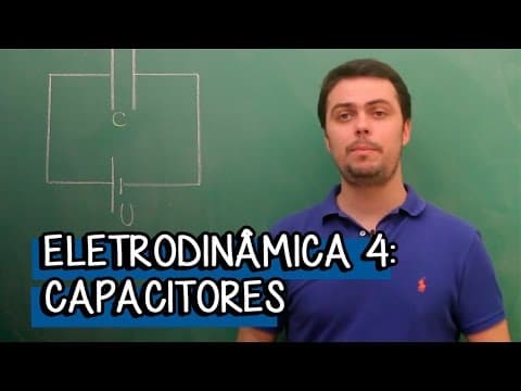 Thumbnail da aula: Introdução à Capacitores - Extensivo Física | Descomplica