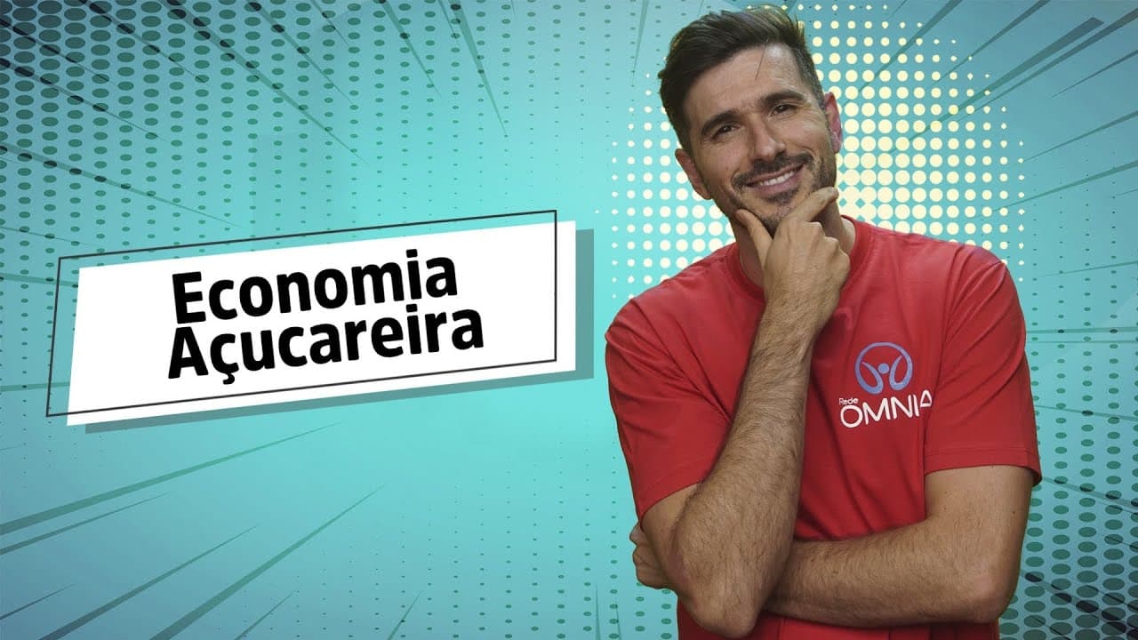 Thumbnail: Economia Açucareira - Brasil Escola