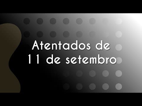 Thumbnail da aula: Atentados de 11 de setembro - Brasil Escola