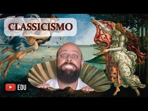 Thumbnail da aula: Classicismo [Prof. Noslen]