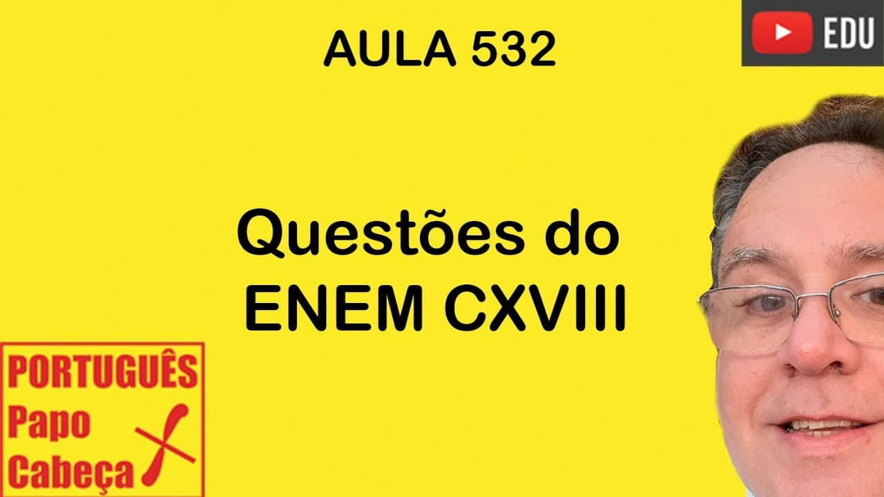Thumbnail: Questões do ENEM CXVIII- Aula 532