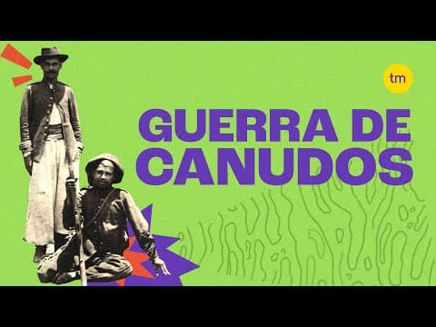 Thumbnail da aula: GUERRA DE CANUDOS em 4 minutos!