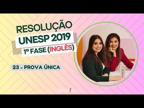 Thumbnail da aula: Resolução UNESP 2019 (1ª fase) - Autoria Linguagem - Questão 23 | Linguagens, prova única