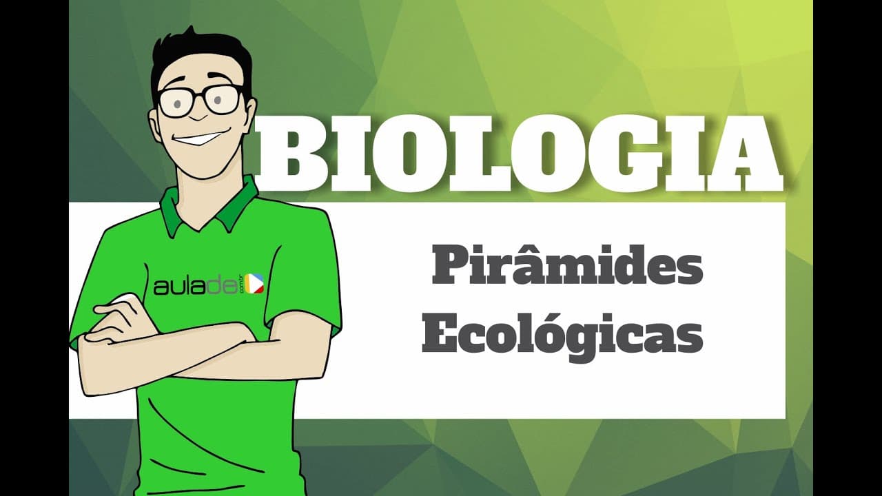 Thumbnail: Biologia - Ecologia: Pirâmides Ecológicas