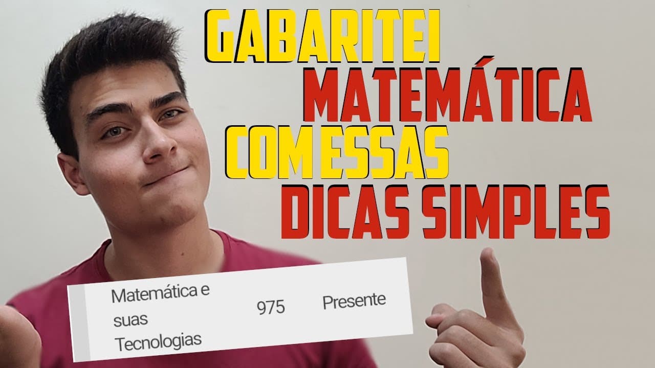 Thumbnail: DICAS SIMPLES QUE USEI PARA GABARITAR MATEMÁTICA NO ENEM