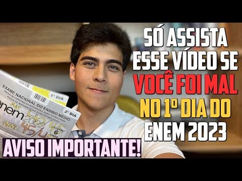Thumbnail da aula: ASSISTA esse vídeo SE VOCÊ FOI MAL no 1º DIA do Enem