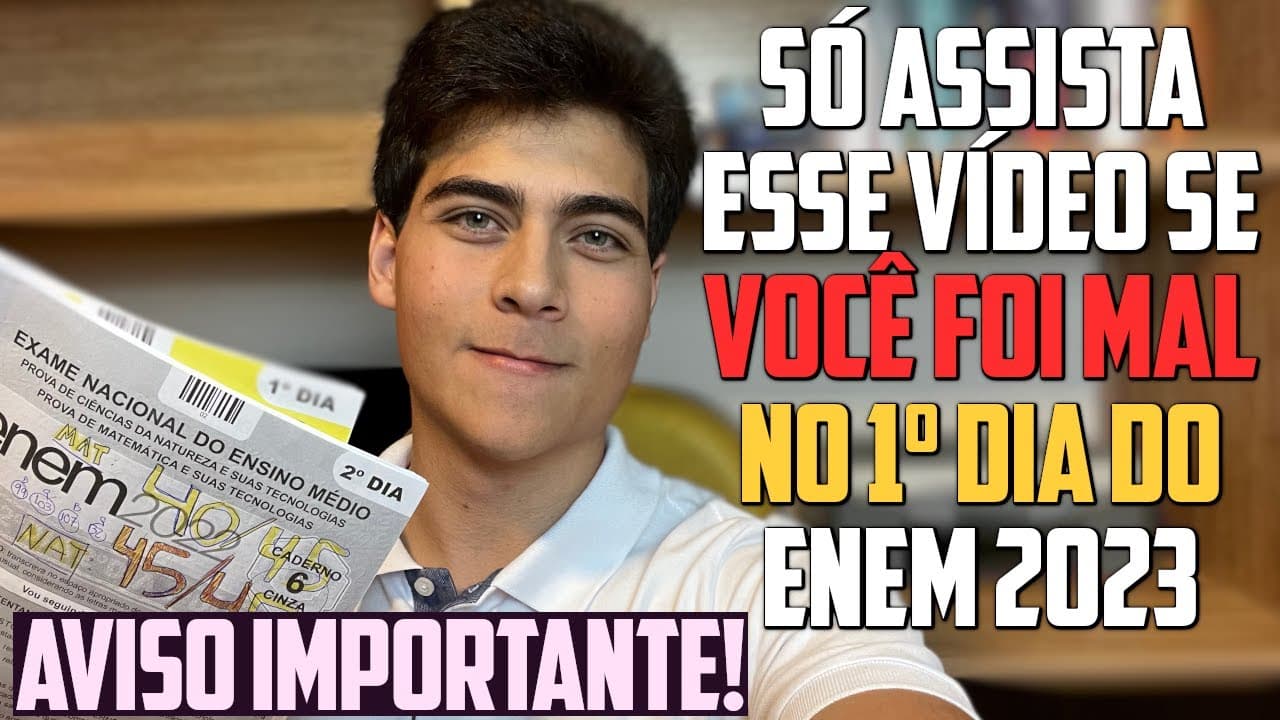Thumbnail: ASSISTA esse vídeo SE VOCÊ FOI MAL no 1º DIA do Enem