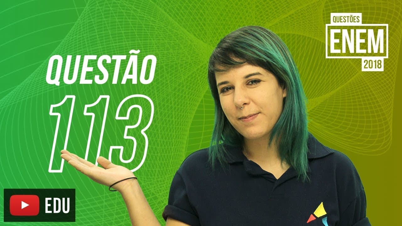 Thumbnail: ENEM 2018 | Fenômenos físico-químicos | Questão 113 (caderno amarelo)