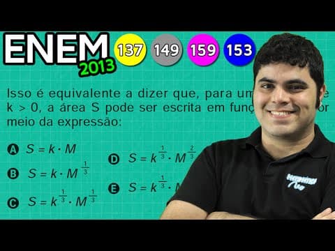 Thumbnail da aula: ENEM 2013 Matemática #18 - Propriedades da Potenciação, Radiciação e Expoente Fracionário