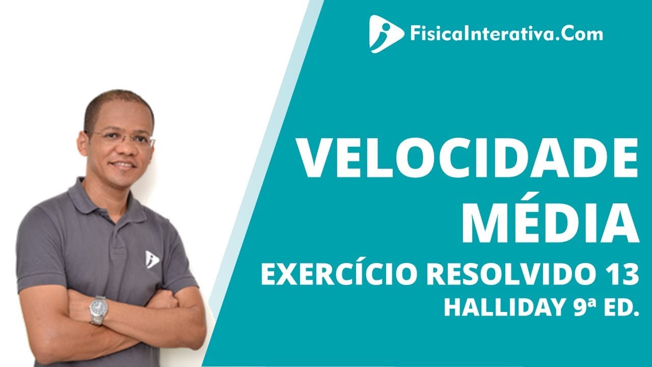 Thumbnail: Velocidade média - Exercício Resolvido 13 - Halliday