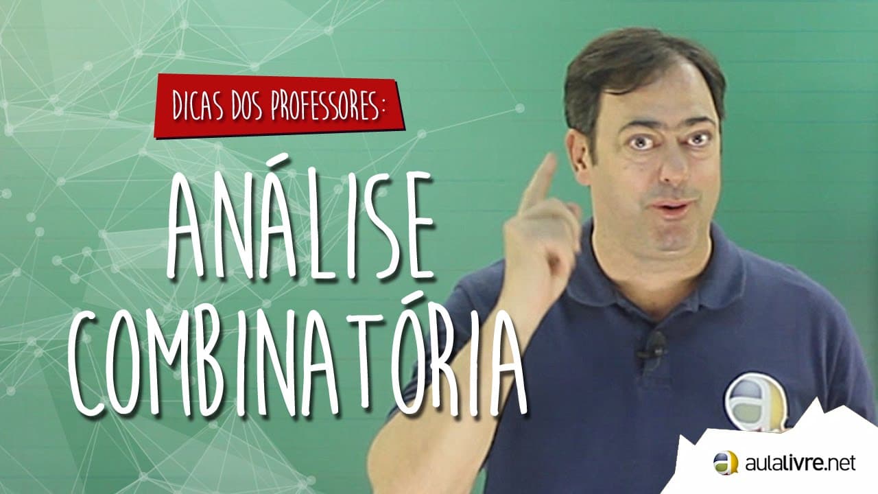 Thumbnail: #Dica dos Professores - Matemática - Análise Combinatória