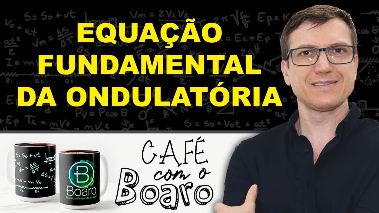 Thumbnail: EQUAÇÃO FUNDAMENTAL DA ONDULATÓRIA - Ondulatória - EXERCÍCIOS para REVISÃO de FÍSICA - EXC031