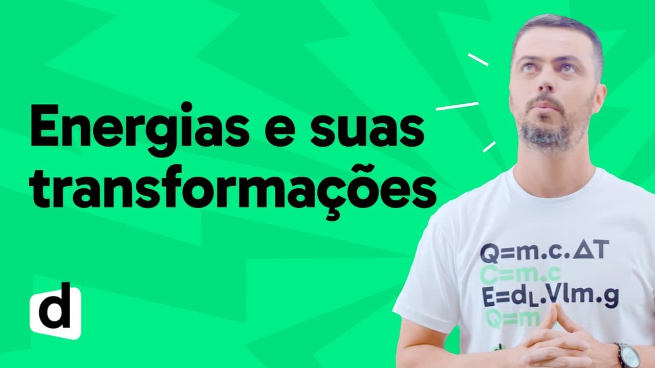 Thumbnail: REVISÃO ENEM | FÍSICA: ENERGIA E SUAS TRANSFORMAÇÕES | ESQUENTA ENEM | DESCOMPLICA